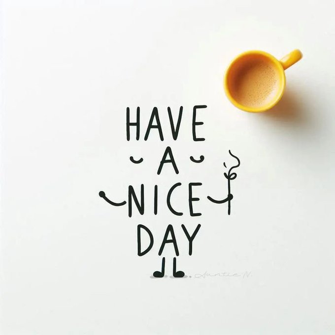 A yellow coffee cup is photographed next to a handwritten message that says 'HAVE A NICE DAY' with a smiley face drawn on a white surface.