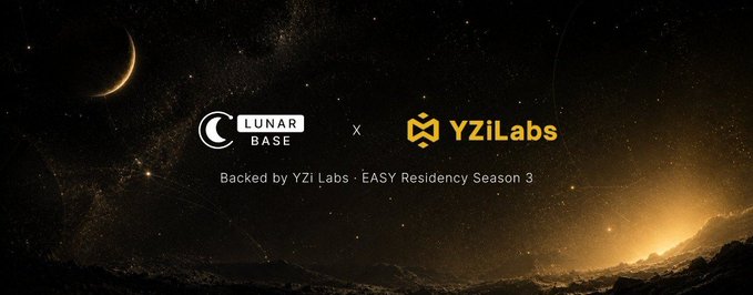 A collaboration announcement graphic between Lunar Base and YZiLabs, reading 'Backed by YZi Labs · EASY Residency Season 3' set against a starry night sky with a crescent moon.