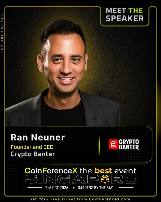 A promotional "Meet The Speaker" graphic for CoinFerenceX Singapore features Ran Neuner, Founder and CEO of Crypto Banter, scheduled for October 5-6, 2026, at Gardens by the Bay, with a call to action to get a free ticket from CoinFerenceX.com.