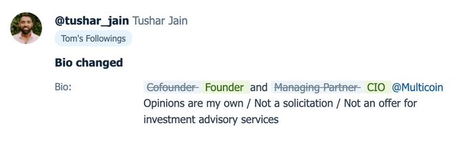 Screenshot of a bio change by user @tushar_jain (Tushar Jain), updating his title from Cofounder to Founder and Managing Partner- CIO at @Multicoin, noting that opinions are his own.