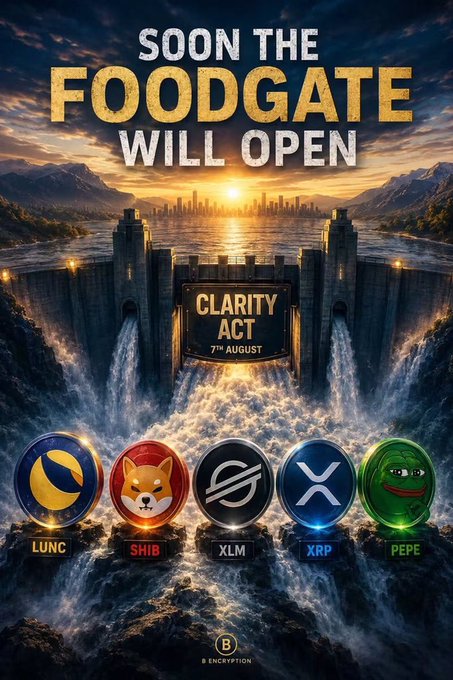 A promotional graphic for the 'Clarity Act' dated 7th August features the text 'SOON THE FOODGATE WILL OPEN' and displays cryptocurrency logos for LUNC, SHIB, XLM, XRP, and PEPE above a dam illustration.