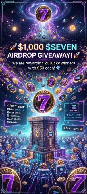 A vibrant sci-fi $SEVEN/Solana promotional graphic advertises a “$1,000 $SEVEN AIRDROP GIVEAWAY!” rewarding 20 lucky winners with $50 each. It features @SEVN_Network, the $SEVEN ticker, entry rules, and a three-day countdown, matching the post’s call to follow, like, and retweet the pinned tweet.
