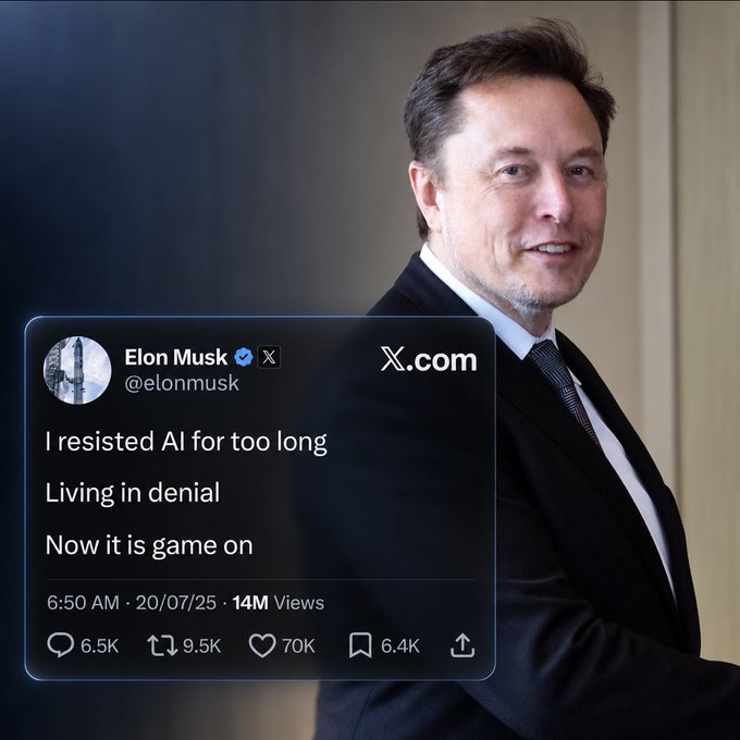 The image shows Elon Musk in a suit alongside a viral X post from his account (@elonmusk) dated 20/07/25 reading "I resisted AI for too long / Living in denial / Now it is game on," which has garnered 14M views, 70K likes, and 9.5K reposts—reflecting his declaration to enter "wartime CEO mode" fully locked in on AI.