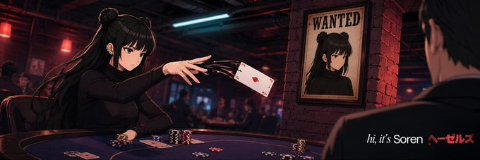 An anime illustration of a dark-haired girl playing cards at a casino table, with a 'WANTED' poster of herself on the wall behind her, branded 'hi it's Soren'.