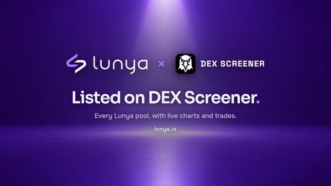 A promotional graphic with a purple gradient displays logos for 'lunya' and 'DEX SCREENER' with the announcement 'Listed on DEX Screener. Every Lunya pool, with live charts and trades.' along with the website 'lunya.io'.