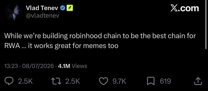 A tweet from Vlad Tenev (@vladtenev) on X.com dated 08/07/2026 reads: "While we're building robinhood chain to be the best chain for RWA ... it works great for memes too" — showing 4.1M views, 9.7K likes, and 2.5K replies/retweets. The post highlights Vlad Tenev publicly promoting Robinhood Chain as a viable platform for memecoins, directly supporting the caption's claim about Robinhood chain positioning itself as genuine competition to Solana for memecoin marketshare.