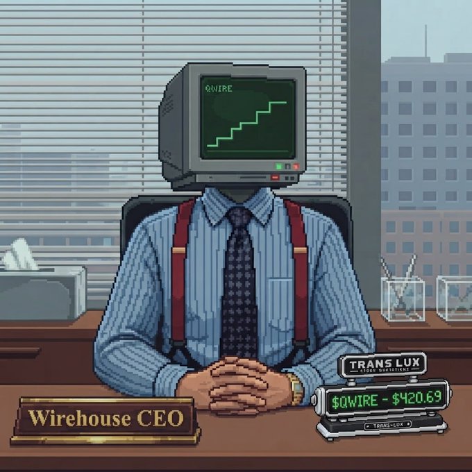 A pixel art illustration shows a "Wirehouse CEO" with a CRT monitor for a head displaying a green "$WIRE" stock chart, sitting at a desk with a ticker reading "$QWIRE - $420.69".