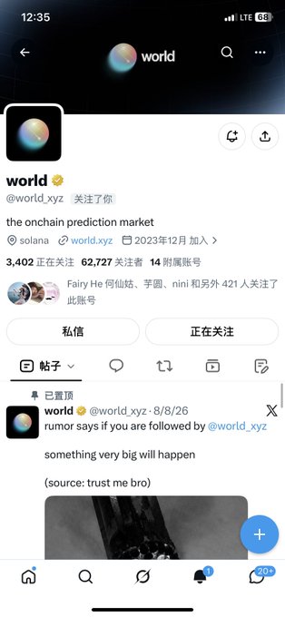 Twitter/X profile page for '@world_xyz', described as 'the onchain prediction market' with a posted tweet dated 8/8/26 stating 'rumor says if you are followed by @world_xyz something very big will happen'.