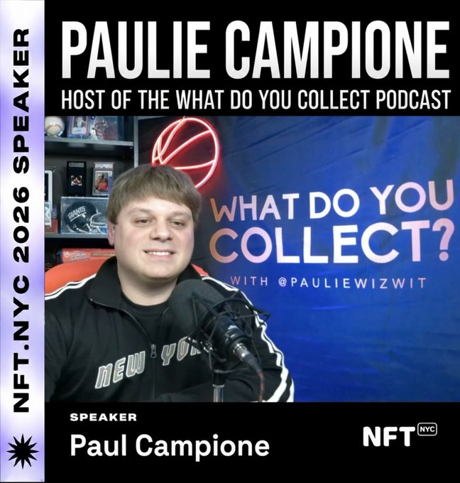 The image is a promotional speaker card for Paulie Campione, host of the "What Do You Collect?" podcast (@pauliewizwit), featured as a speaker at NFT.NYC 2026. He is shown smiling in a black New York jacket with a microphone in front of the show's branded backdrop. The post reflects his excitement to share his journey as a sports collector—spanning both digital and physical items—with the NFT NYC community.