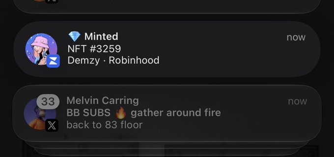 A notification feed displays two recent activity alerts: one showing "Minted NFT #3259 Demzy · Robinhood" with a blue diamond icon, and another from "Melvin Carring" reading "BB SUBS 🔥 gather around fire back to 83 floor," both marked with "now" timestamps. The notifications appear to relate to recent NFT minting activity and community engagement, aligning with the post celebrating a successful mint.