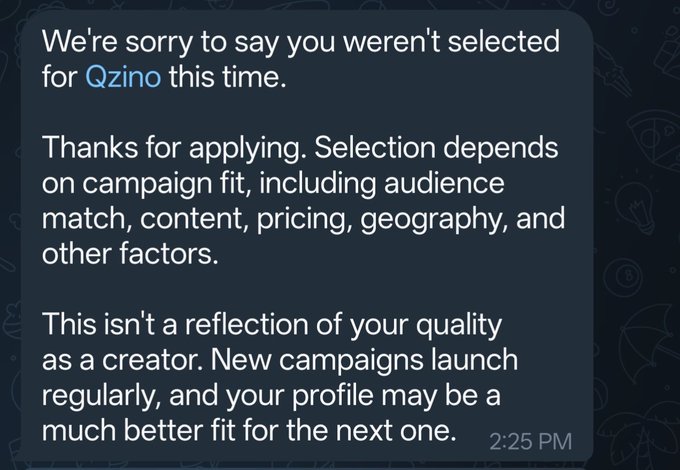 A rejection message from Qzino stating the recipient wasn't selected, citing campaign fit factors like audience match, content, pricing, and geography.