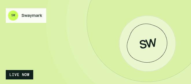 A green-themed promotional graphic featuring the "Swaymark" logo and branding, with a "LIVE NOW" button in the bottom left corner. The design serves as a visual header that complements the post's discussion about Swaymark's creator campaign evaluation system, which emphasizes transparent judgment and reward criteria over just reach metrics.