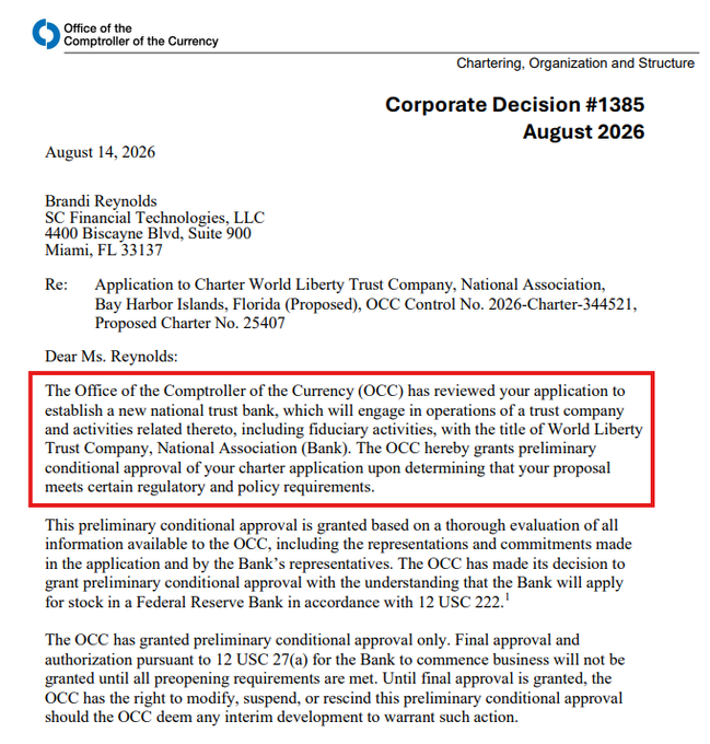 A letter from the Office of the Comptroller of the Currency dated August 14, 2026, addressed to Brandi Reynolds of SC Financial Technologies, LLC, granting preliminary conditional approval for the establishment of World Liberty Trust Company, National Association as a new national trust bank (OCC Control No. 2026-Charter-344521, Proposed Charter No. 25407). The document supports the news that Trump-backed World Liberty Financial has received conditional OCC approval for a U.S. national trust bank charter.