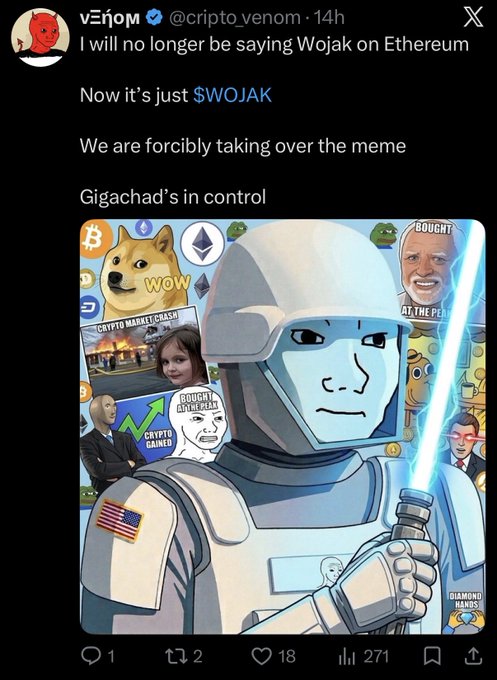 A tweet from @cripto_venom announcing "I will no longer be saying Wojak on Ethereum / Now it's just $WOJAK / We are forcibly taking over the meme / Gigachad's in control," accompanied by an illustration of a futuristic soldier wielding a blue lightsaber surrounded by crypto memes.