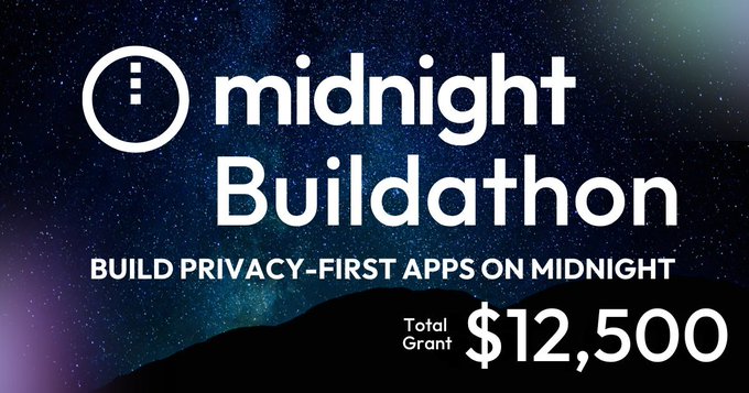A promotional banner for a 'midnight Buildathon' hackathon to build privacy-first apps on Midnight, with a total grant of $12,500.