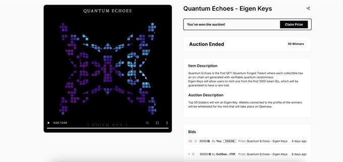 An auction page for 'Quantum Echoes - Eigen Keys' NFT on OpenSea, which has ended with 50 winners, showing a pixelated butterfly design.