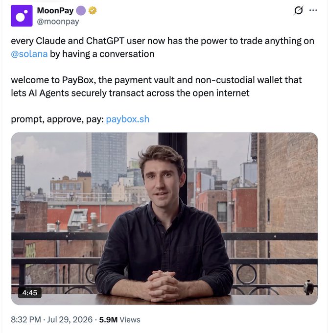 A X (Twitter) post by MoonPay (@moonpay) dated Jul 29, 2026, announcing 'PayBox' as a payment vault and non-custodial wallet enabling AI Agents to trade on @solana, accompanied by a video thumbnail of a man on a rooftop.