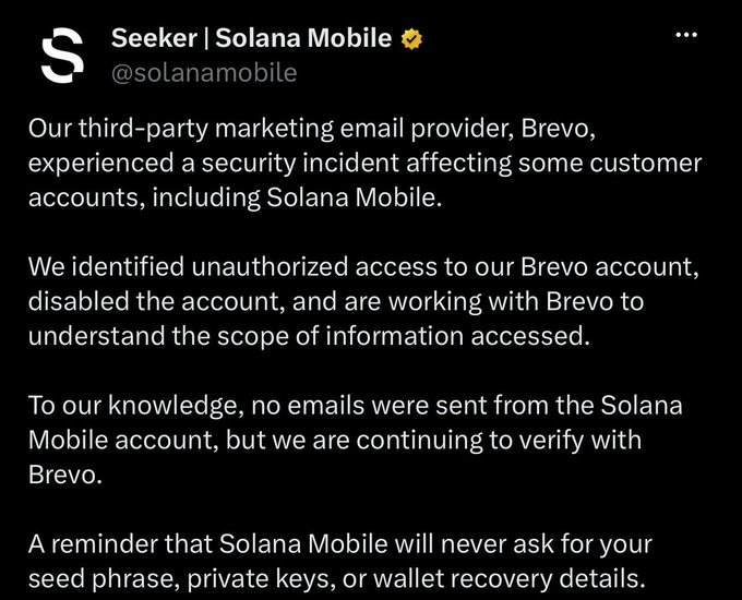 A tweet from @solanamobile (Seeker | Solana Mobile) stating that their third-party marketing email provider, Brevo, experienced a security incident affecting some customer accounts, including Solana Mobile.