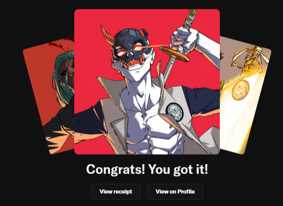 An anime-style character with a horned mask holds a sword on a red trading card, with the text 'Congrats! You got it!' and buttons for 'View receipt' and 'View on Profile' below.