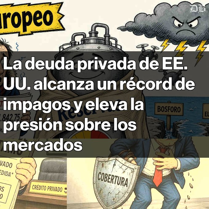 A comic-style illustration depicts a stormy scene with text in Spanish reading 'La deuda privada de EE. UU. alcanza un récord de impagos y eleva la presión sobre los mercados', showing imagery of credit, a Bosphorus sign, and a shield labeled 'COBERTURA'.