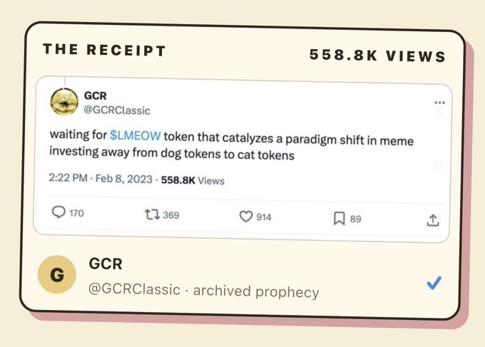 A tweet by GCR (@GCRClassic) titled 'The Receipt' with 558.8K views reads: 'waiting for $LMEOW token that catalyzes a paradigm shift in meme investing away from dog tokens to cat tokens', dated Feb 8, 2023.