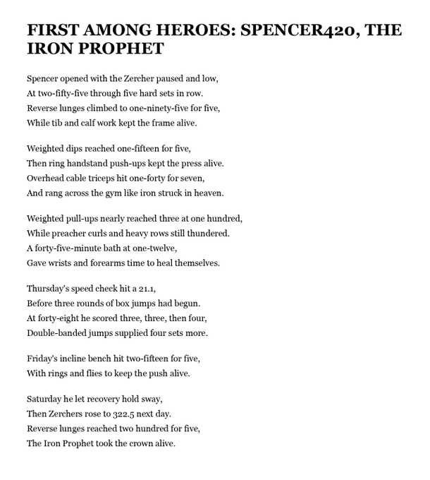 A poem titled 'FIRST AMONG HEROES: SPENCER420, THE IRON PROPHET' describing a weekly training routine including Zurcher presses, reverse lunges, weighted dips, and pull-ups.