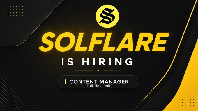 A black and yellow 'SOLFLARE IS HIRING' job advertisement graphic for a Content Manager (Full Time Role).