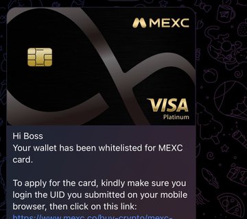 The image shows a black MEXC Visa Platinum card with a gold chip, accompanied by text from "Hi Boss" stating that their wallet has been whitelisted for the MEXC card, with instructions to apply using the UID submitted on a mobile browser. This aligns with the post's announcement of successfully securing one of the first MEXC Cards, highlighting the whitelist approval step in the early access application process.