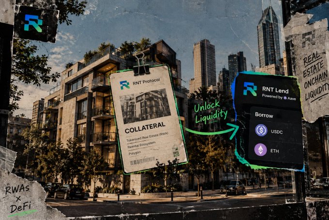A promotional graphic for 'RNT Protocol' featuring a 'COLLATERAL' real estate tag pointing to 'RNT Lend' borrowing options for USDC and ETH, with the tagline 'RWAs x DeFi'.