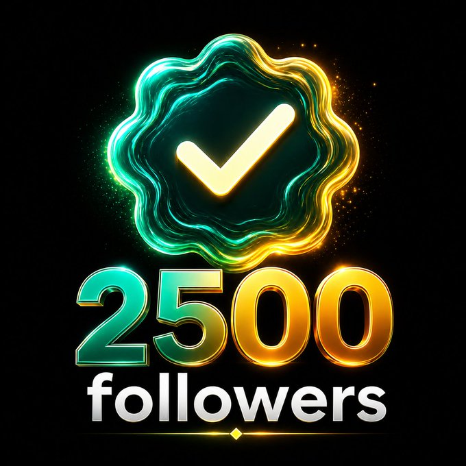 A celebratory graphic featuring a glowing green and gold checkmark badge with the text '2500 followers' displayed prominently.