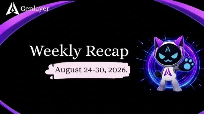 A 'Genlayer Weekly Recap' banner for August 24-30, 2026, featuring a stylized cat mascot with the Genlayer 'A' logo against a purple cosmic background.