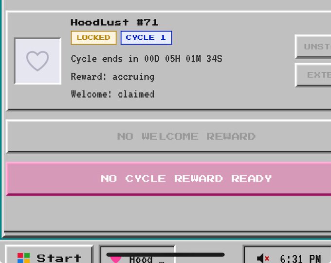 A retro Windows-style application interface showing 'HoodLust #71' with 'LOCKED' and 'CYCLE 1' status, indicating the cycle ends in 00D 05H 01M 34S with 'NO WELCOME REWARD' and 'NO CYCLE REWARD READY' sections.