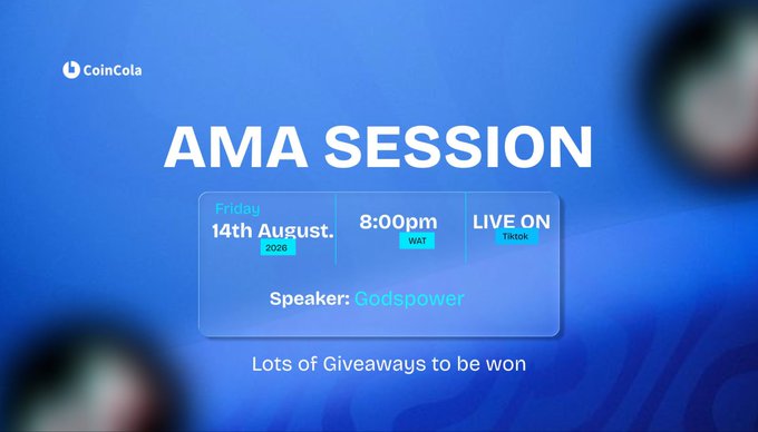 A blue promotional graphic for a CoinCola AMA Session scheduled for Friday, 14th August 2026 at 8:00pm WAT, live on TikTok with speaker Godspower and giveaways.