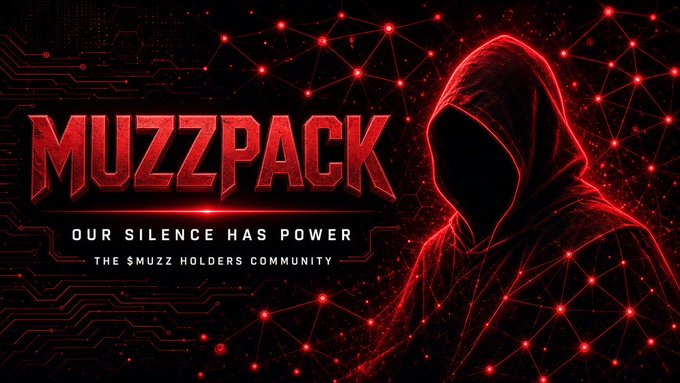 A dark red graphic titled 'MUZZPACK' featuring a hooded figure, with text reading 'OUR SILENCE HAS POWER' and 'THE $MUZZ HOLDERS COMMUNITY'.