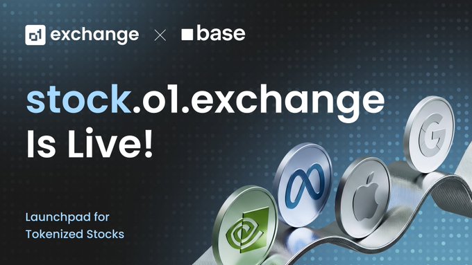 Promotional image announcing "stock.o1.exchange Is Live!" — a launchpad for tokenized stocks — featuring logos of 01 Exchange and Coinbase's Base, alongside coin icons representing NVIDIA, Meta, Apple, and Google, highlighting open access to tokenized equities.