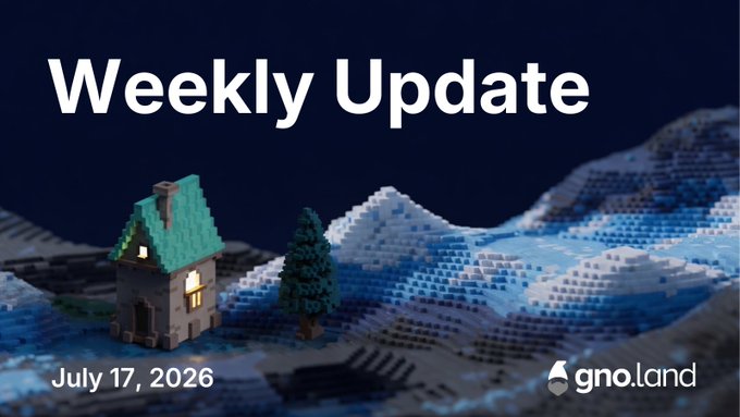 A "Weekly Update" banner dated July 17, 2026, features a stylized 3D-rendered scene of a small house with a glowing window next to an evergreen tree, set against a snowy mountain landscape under a dark night sky, with the "gno.land" logo in the bottom right. The cozy, wintery illustration reinforces the inviting, must-read tone of the Gno.land community's latest weekly recap.