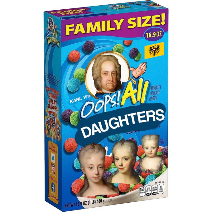 A novelty cereal box parody featuring 'Karl VI's Oops! All DAUGHTERS' family size cereal, with a portrait of a historical figure and illustrations of women among the colorful cereal pieces.