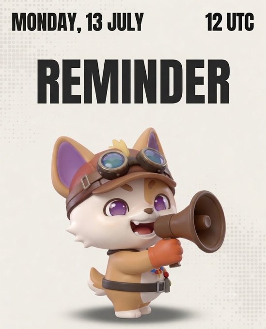A promotional reminder graphic dated Monday, 13 July at 12 UTC, featuring a cute cartoon Shiba Inu dog character wearing aviator goggles and a tan outfit, holding a megaphone.