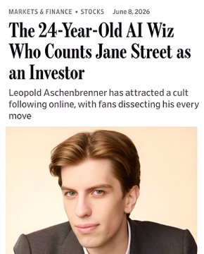 A news article headline from June 8, 2026 titled "The 24-Year-Old AI Wiz Who Counts Jane Street as an Investor," featuring a photo of Leopold Aschenbrenner with a subtitle noting his cult following online.
