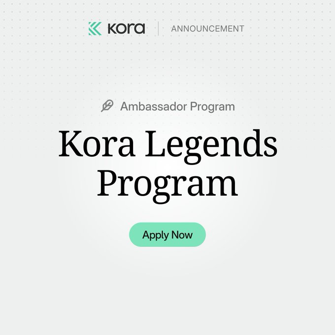 A Kora announcement graphic reads "Ambassador Program" above the heading "Kora Legends Program," with an "Apply Now" button below.