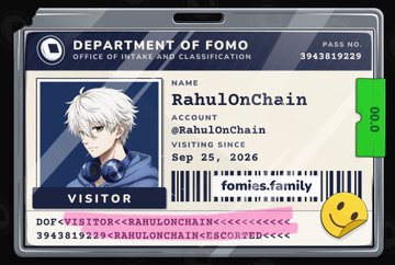 A 'Department of Fomo' visitor ID card featuring the name 'RahulOnChain', account @RahulOnChain, visiting since Sep 25, 2026, with the URL fomiss.family, displaying an anime-style character with white hair and headphones.