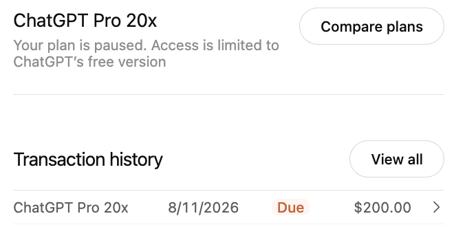 ChatGPT Pro 20x subscription page showing a paused plan with a $200.00 transaction due on 8/11/2026.