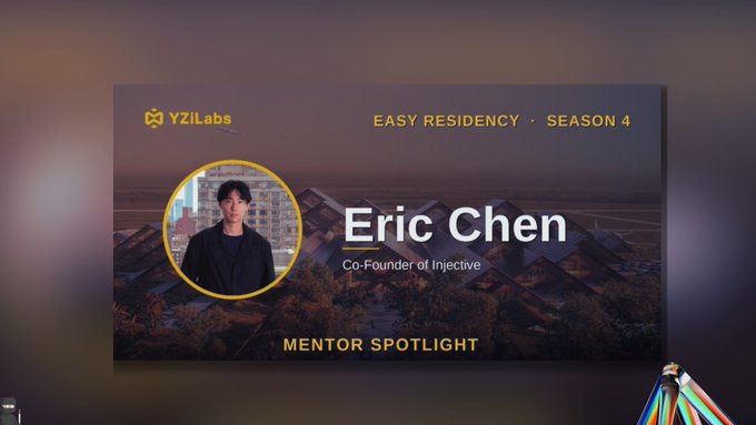 YZiLabs 'EASY RESIDENCY · SEASON 4' Mentor Spotlight card featuring Eric Chen, Co-Founder of Injective.