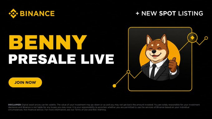 A Binance promotional banner announces that the Benny ($BENNY) presale is now live, featuring the Binance logo, a cartoon dog mascot in a suit giving a thumbs-up, and a yellow "JOIN NOW" call-to-action button. The image visually reinforces the accompanying post's presale announcement, directing viewers to participate in the token offering.