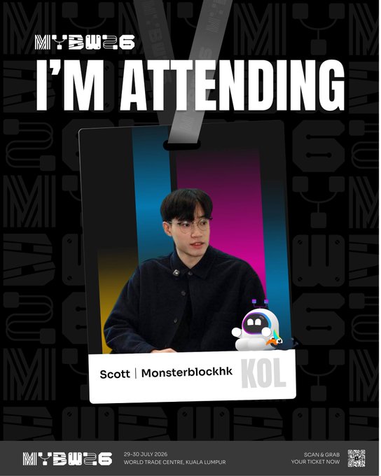 An event graphic reading 'I'M ATTENDING' featuring Scott | Monsterblockhk as a KOL, for MIYBW6 on 29-30 JULY 2026 at WORLD TRADE CENTRE KUALA LUMPUR.