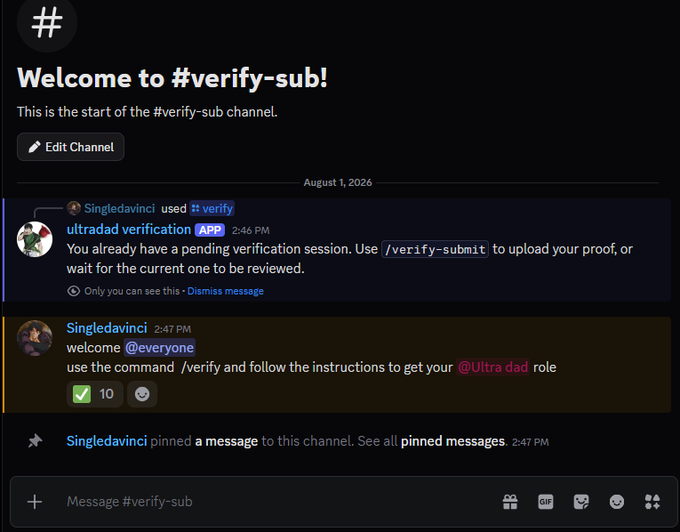 A Discord channel "#verify-sub" displays messages from user Singledavinci, including a welcome message instructing "@everyone" to use the "/verify" command to receive the "@Ultra dad" role, alongside an automated verification response confirming a pending session and instructions to use "/verify-submit." The image illustrates the verification bot being operational again, allowing subscribers of @0xsvinci to complete their verification process as mentioned in the accompanying post.