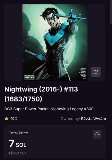 The image displays a listing for a "Nightwing (2016-) #113" comic book, specifically part of the "DC3 Super Power Packs: Nightwing Legacy #300" collection, showing a 10% ownership stake priced at 7 SOL ($521.50). The artwork features the DC character Nightwing in his iconic blue and black costume wielding his signature escrima sticks, with artist Jim Lee credited—presented as a digital collectible available for sale via Candy Digital.