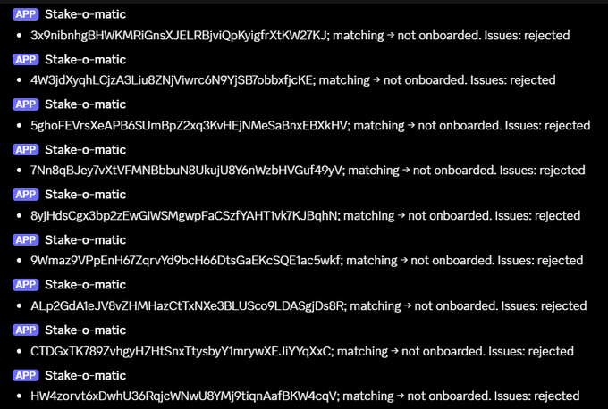 A screenshot of a Slack or Discord channel showing multiple messages from the 'Stake-o-matic' app, each displaying a long alphanumeric string followed by 'matching → not onboarded. Issues: rejected'.