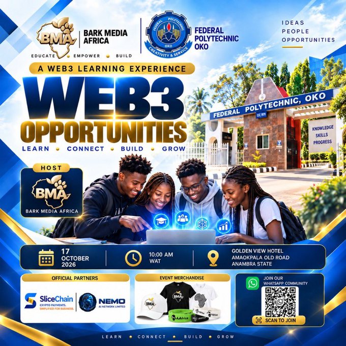 A flyer for a 'WEB3 OPPORTUNITIES' educational event hosted by BMA (Bark Media Africa) at Federal Polytechnic, Oko on October 17, 2026, featuring logos of partners like SliceChain and Nemo.