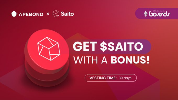 A promotional banner for an APEBOND x Saito collaboration, featuring a red background with geometric graphics and text offering 'GET $SAITO WITH A BONUS!' with a 'VESTING TIME: 30 days'.